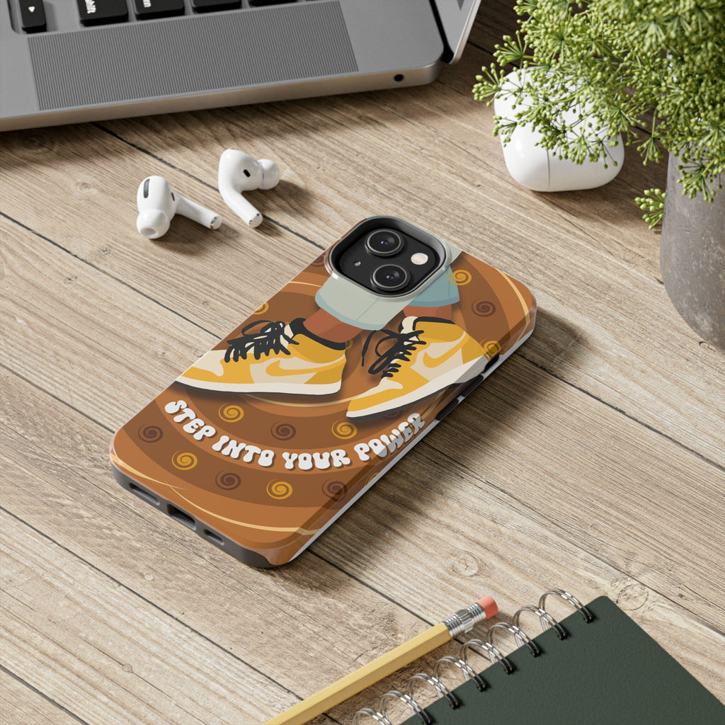 Step Into Your Power Protective Phone Case