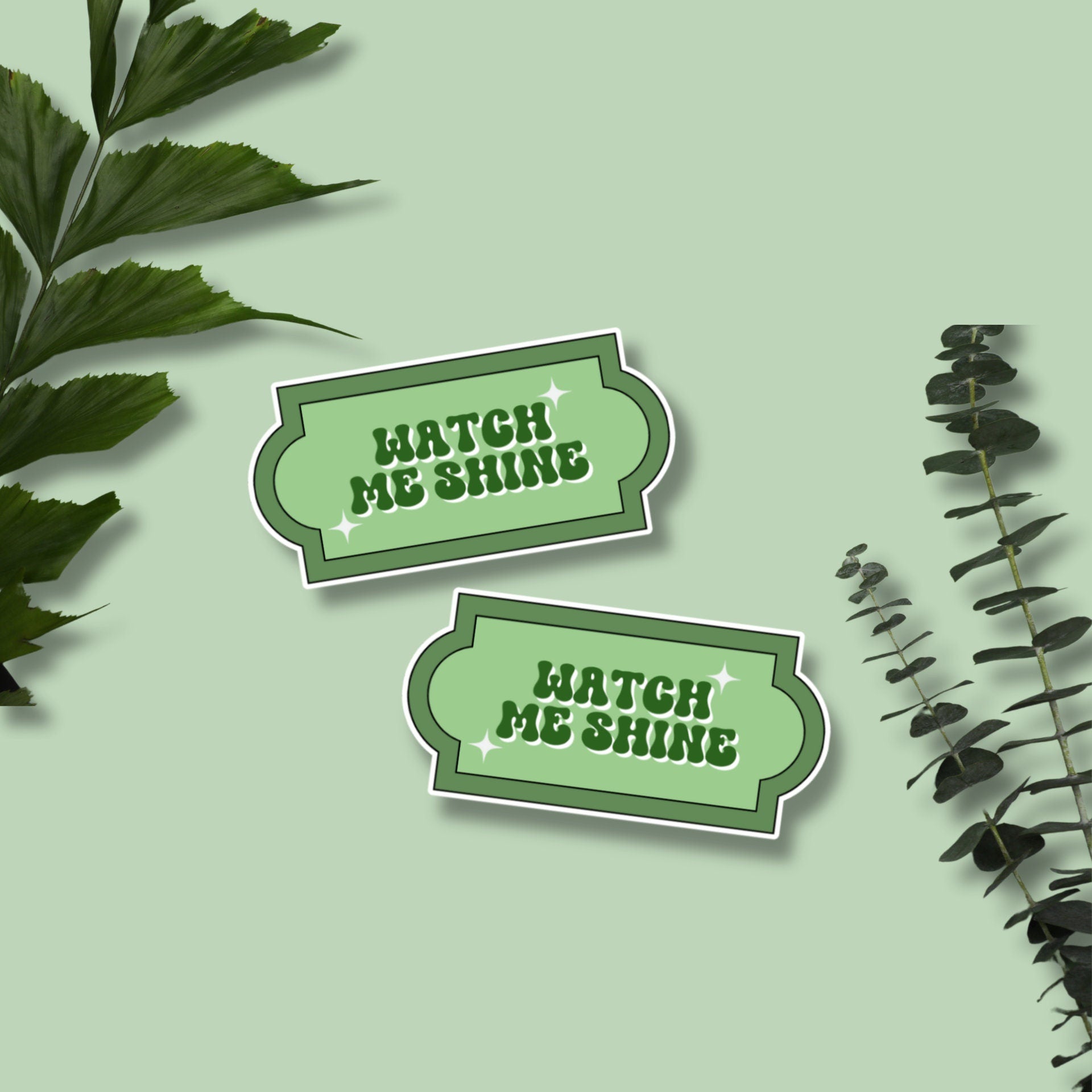 Watch Me Shine Matte Sticker