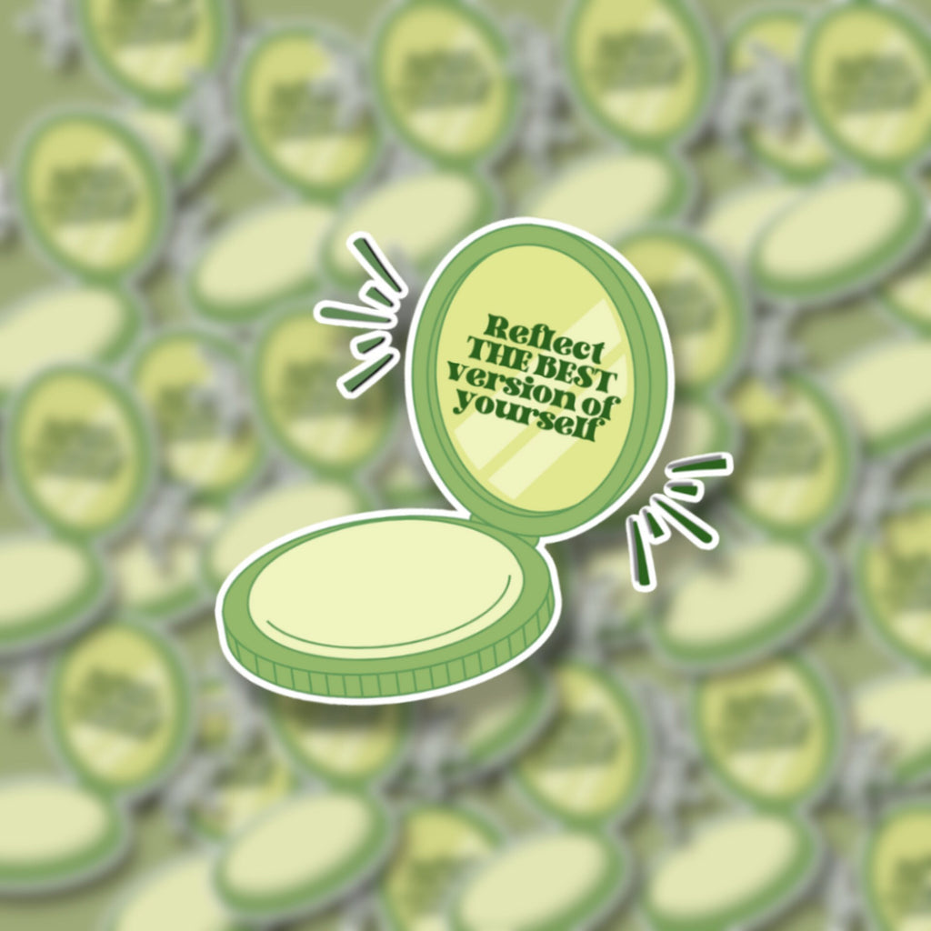"Reflect the Best Version of Yourself" Matte Sticker