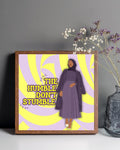 The Humble Don't Stumble Art Print